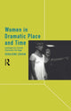 Book cover of: Women in Dramatic Place and Time. By: Geraldin Cousin