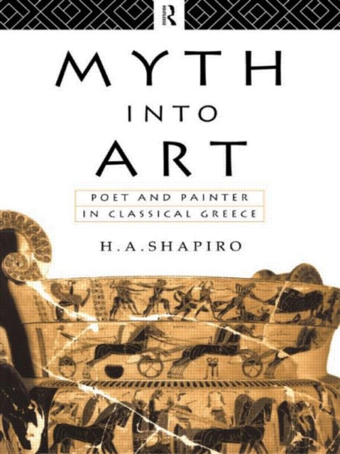 Book cover of: Myth Into Art