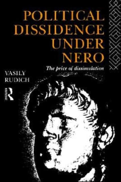 Book cover of: Political Dissidence Under Nero. By: Vasily Rudich