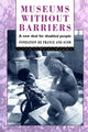 Book cover of: Museums Without Barriers. By: Fondation de France