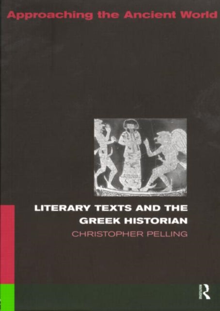 Book cover of: Literary Texts and the Greek Historian