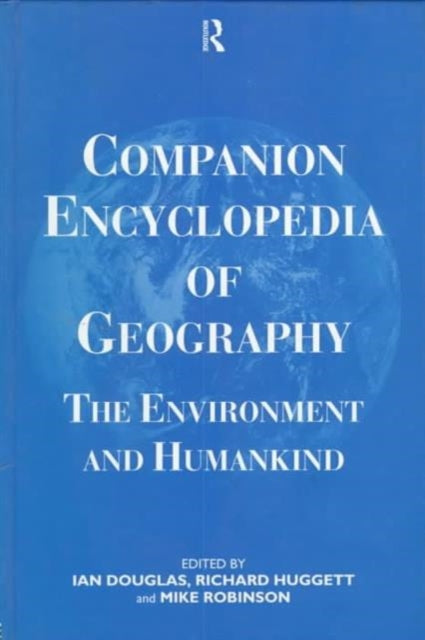 Book cover of: Companion Encyclopedia of Geography. By: Ian Douglas