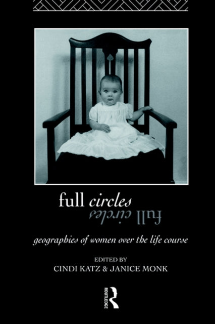 Book cover of: Full Circles. By: Cindi Katz