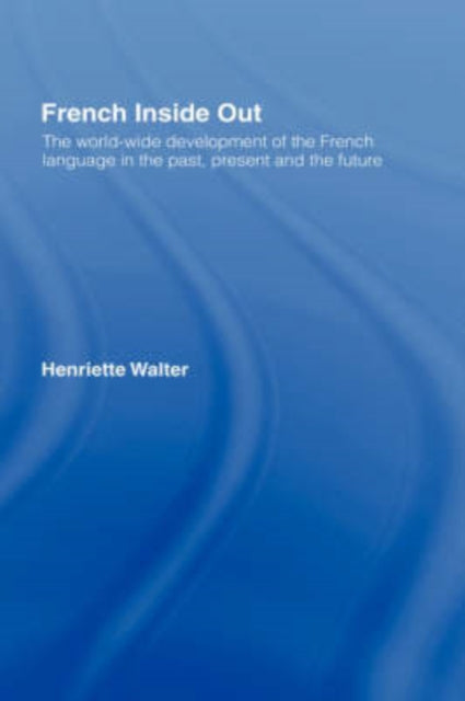 Book cover of: French Inside Out. By: Henriett Walter