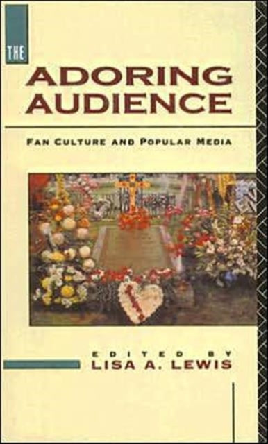 Book cover of: Adoring Audience. By: Lisa A. Lewis