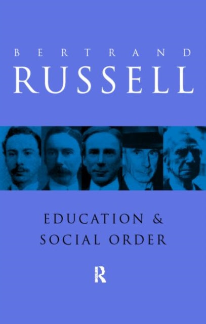 Book cover of: Education and the Social Order. By: Bertrand Russell