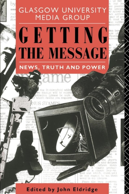 Book cover of: Getting the Message. By: John Eldridge
