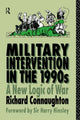 Book cover of: Military Intervention in the 1990s. By: Col Connaughton