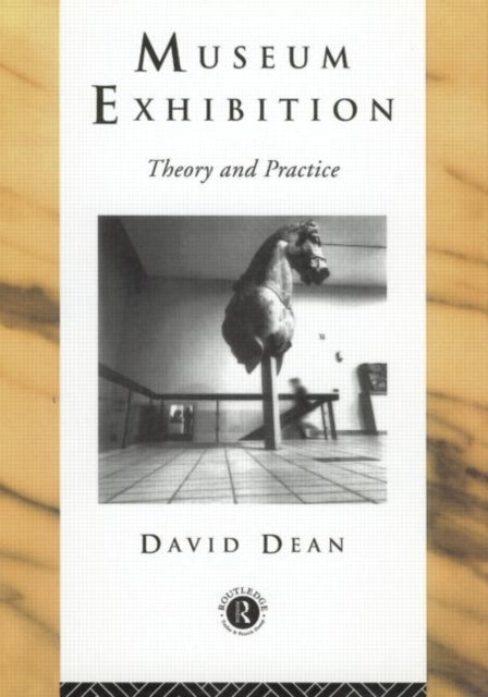 Book cover of: Museum Exhibition. By: David Dean
