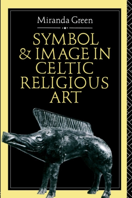 Book cover of: Symbol and Image in Celtic Religious Art. By: Miranda J. Aldhouse-Green