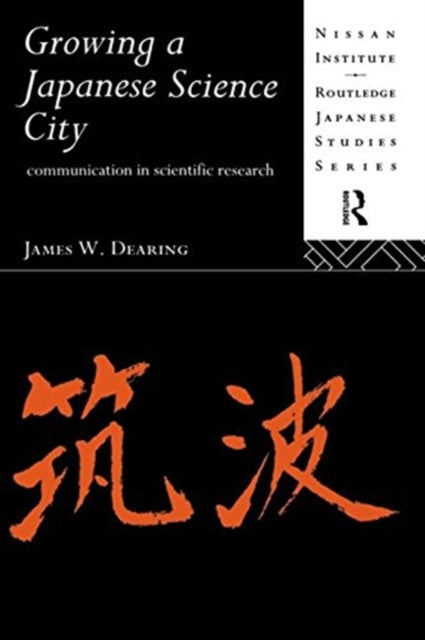 Book cover of: Growing a Japanese Science City
