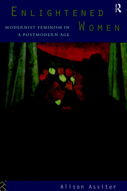 Book cover of: Enlightened Women. By: Alison Assister