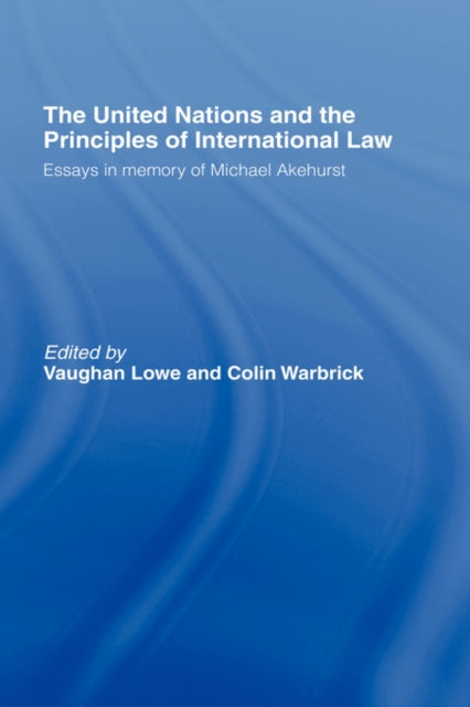 Book cover of: United Nations and the Principles of International Law. By: Warbrick