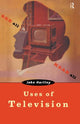 Book cover of: Uses of Television. By: John Hartley