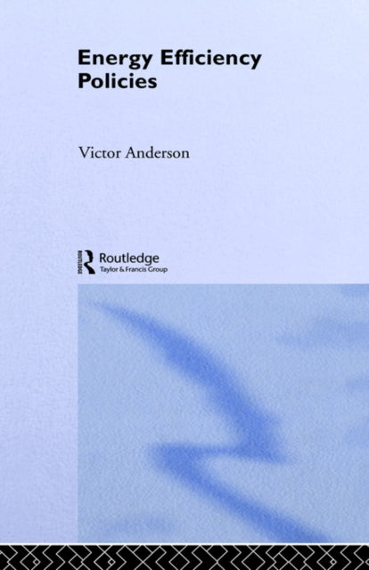 Book cover of: Energy Efficiency Policies