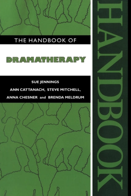 Book cover of: Handbook of Dramatherapy