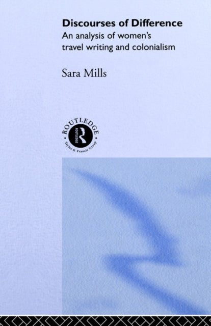 Book cover of: Discourses of Difference. By: Sara Mills