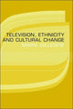 Book cover of: Television, Ethnicity and Cultural Change