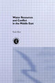 Book cover of: Water Resources and Conflict in the Middle East