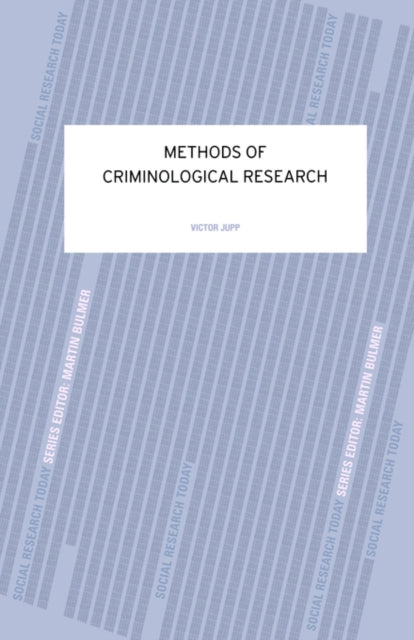 Book cover of: Methods of Criminological Research