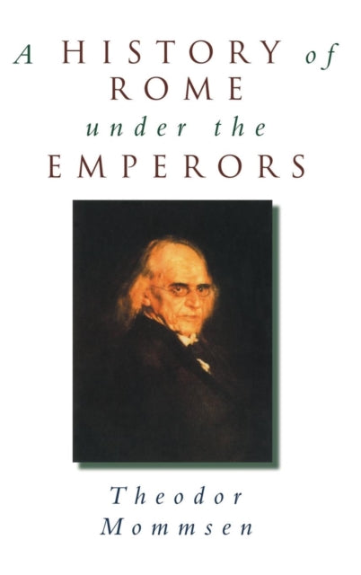 Book cover of: History of Rome under the Emperors