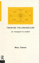 Book cover of: Training the Counsellor