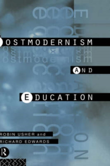 Book cover of: Postmodernism and Education. By: Richard Edwards