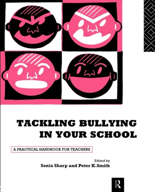 Book cover of: Tackling Bullying in Your School. By: Sonia Sharp