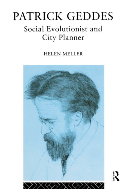 Book cover of: Patrick Geddes. By: Helen Meller