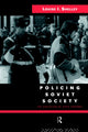 Book cover of: Policing Soviet Society. By: Louise Shelley