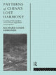 Book cover of: Patterns of China's Lost Harmony