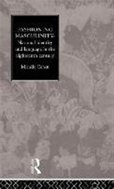 Book cover of: Fashioning Masculinity