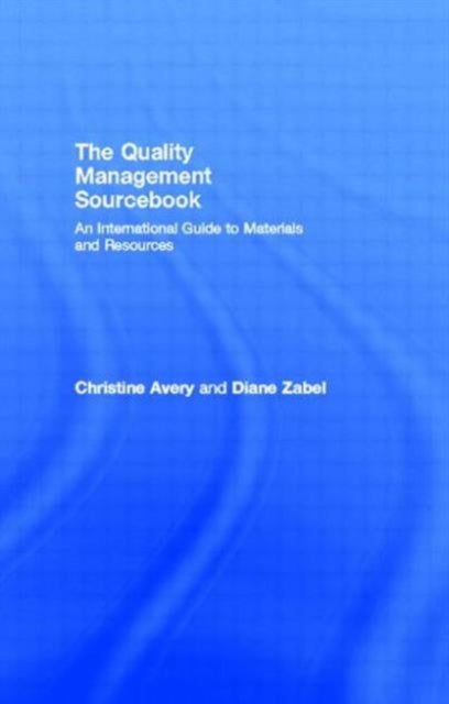 Book cover of: Quality Management Sourcebook. By: Christine Avery