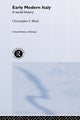 Book cover of: Early Modern Italy. By: Christoph Black