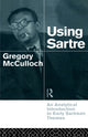 Book cover of: Using Sartre. By: Gregory McCulloch