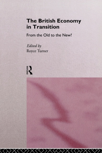 Book cover of: British Economy in Transition