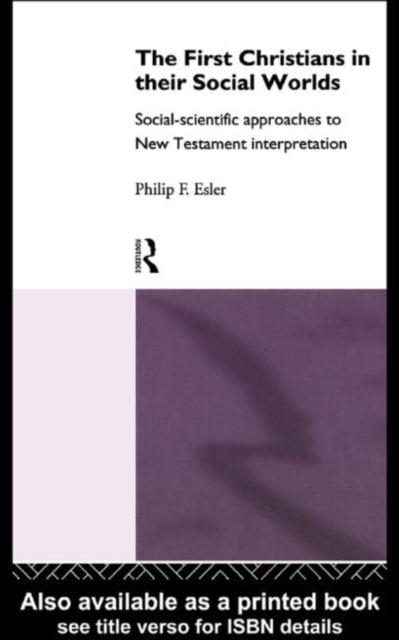 Book cover of: First Christians in Their Social Worlds