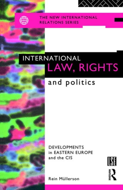 Book cover of: International Law, Rights and Politics
