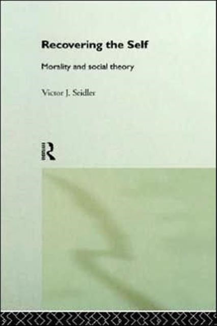 Book cover of: Recovering the Self