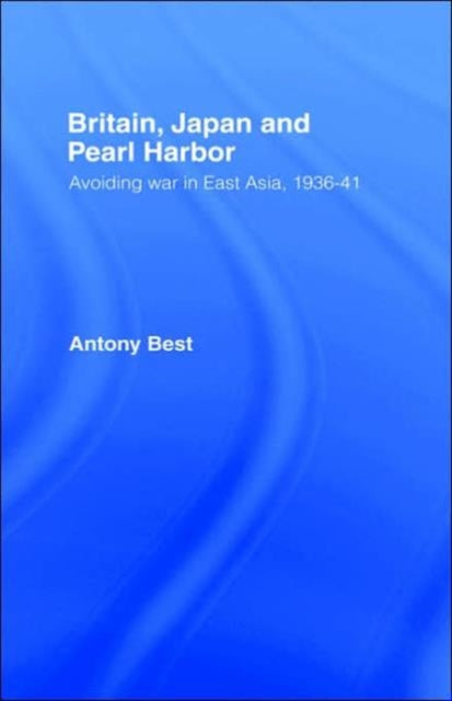 Book cover of: Britain, Japan and Pearl Harbour