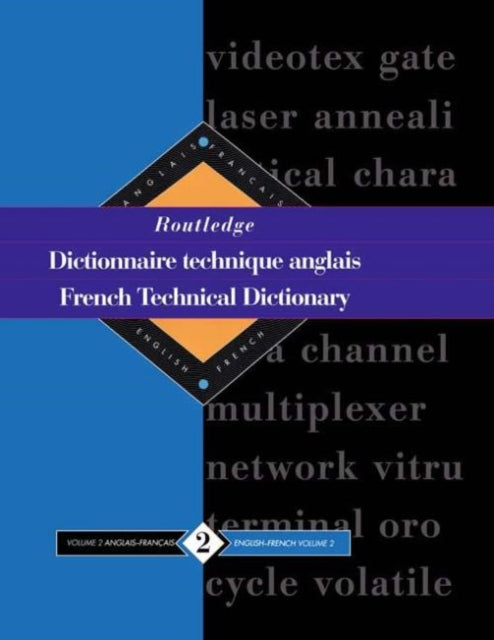 Book cover of: Routledge French Technical Dictionary Dictionnaire technique anglais. By: Arden