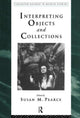 Book cover of: Interpreting Objects and Collections