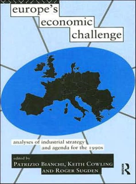 Book cover of: Europe's Economic Challenge. By: Roger Sugden