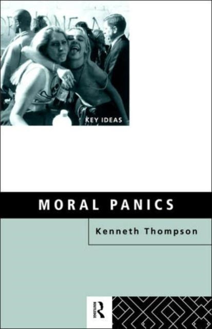 Book cover of: Moral Panics