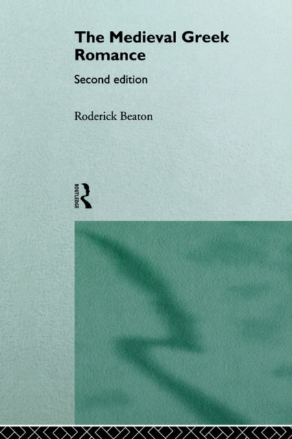 Book cover of: Medieval Greek Romance