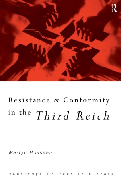 Book cover of: Resistance and Conformity in the Third Reich