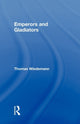Book cover of: Emperors and Gladiators. By: Thoma Wiedemann