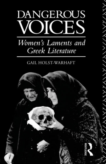 Book cover of: Dangerous Voices. By: Gail Holst-Warhaft