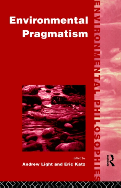 Book cover of: Environmental Pragmatism