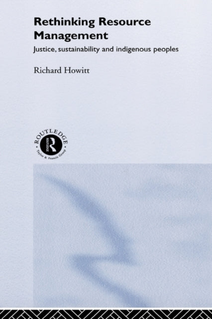 Book cover of: Rethinking Resource Management. By: Richard Howitt